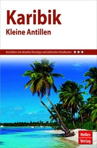 Produktbild: Nelles Guide Reisef&uuml;hrer Karibik - Kleine Antillen