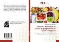 Produktbild: Les d&eacute;fis de la mise en &iquest;uvre du programme de nutrition scolaire