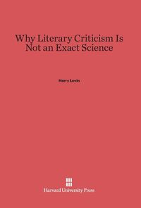 Produktbild: Why Literary Criticism Is Not an Exact Science