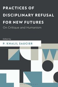 Produktbild: Practices of Disciplinary Refusal for New Futures