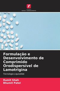 Produktbild: Formula&ccedil;&atilde;o e Desenvolvimento de Comprimido Orodispers&iacute;vel de Lamotrigina
