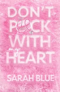 Produktbild: Don't Puck With My Heart