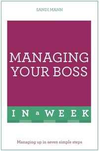 Produktbild: Managing Your Boss In A Week