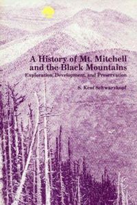 Produktbild: A History of Mt. Mitchell and the Black Mountains