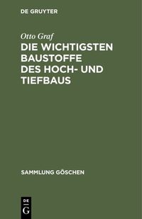 Produktbild: Die wichtigsten Baustoffe des Hoch- und Tiefbaus
