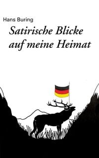 Produktbild: Satirische Blicke auf meine Heimat