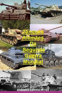 Produktbild: Tanques Alem&atilde;es Da Segunda Guerra Mundial