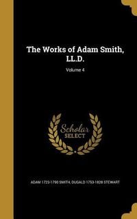 Produktbild: The Works of Adam Smith, LL.D.; Volume 4