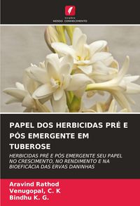 Produktbild: Papel Dos Herbicidas Pr&eacute; E P&oacute;s Emergente Em Tuberose