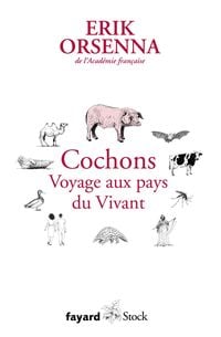 Produktbild: Cochons. Voyage aux pays du Vivant