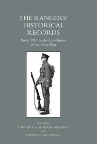 Produktbild: Rangers' Historical Records from 1859 to the Conclusion of the Great War