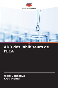 Produktbild: ADR des inhibiteurs de l'ECA