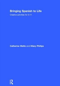 Produktbild: Watts, C: Bringing Spanish to Life