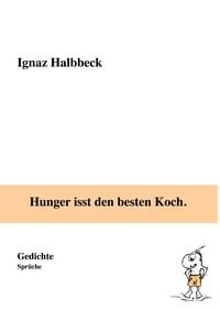Produktbild: Hunger isst den besten Koch.
