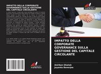 Produktbild: Impatto Della Corporate Governance Sulla Gestione Del Capitale Circolante