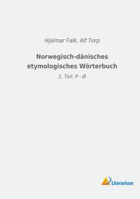 Produktbild: Norwegisch-d&auml;nisches etymologisches W&ouml;rterbuch