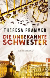 Bild vom Artikel Die unbekannte Schwester vom Autor Theresa Prammer