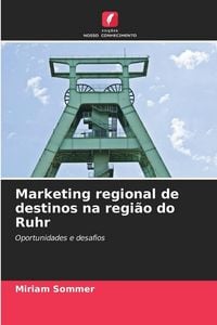 Produktbild: Marketing regional de destinos na regi&atilde;o do Ruhr