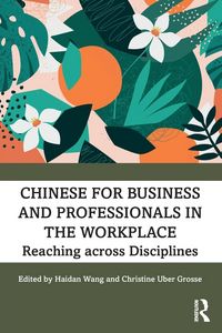 Produktbild: Chinese for Business and Professionals in the Workplace