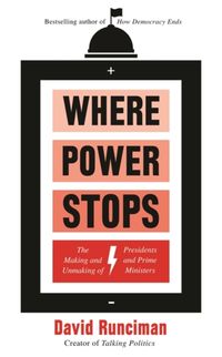 Produktbild: Runciman, D: Where Power Stops