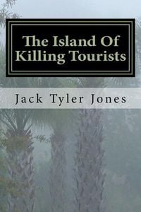 Produktbild: The Island Of Killing Tourists