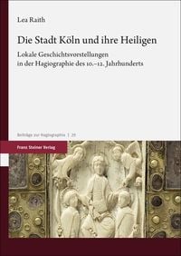Produktbild: Die Stadt K&ouml;ln und ihre Heiligen