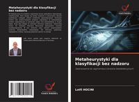 Produktbild: Metaheurystyki dla klasyfikacji bez nadzoru