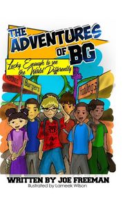 Produktbild: The Adventures of BG "Lucky Enough to see the World Differently"