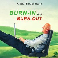 Produktbild: Burn-In statt Burn-Out