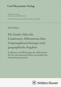 Produktbild: Die Genfer Akte des Lissabonner Abkommens &uuml;ber Ursprungsbezeichnungen und geographische Angaben (GWR 202)
