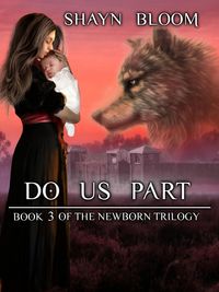 Produktbild: Do Us Part: Book Three of the Newborn Trilogy