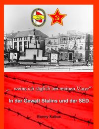 Produktbild: ...weine ich t&auml;glich um meinen Vater