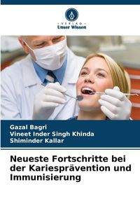 Produktbild: Neueste Fortschritte bei der Kariespr&auml;vention und Immunisierung