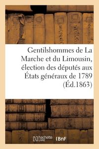 Produktbild: Catalogue des gentilshommes de La Marche et du Limousin qui ont pris part ou envoy&eacute; leur