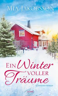 Bild vom Artikel Ein Winter voller Träume vom Autor Mia Jakobsson
