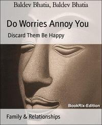 Produktbild: Do Worries Annoy You