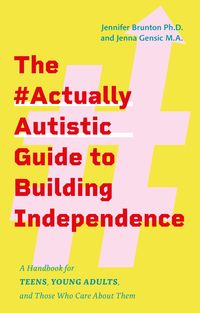 Produktbild: The #Actuallyautistic Guide to Building Independence