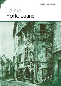 Produktbild: La rue Porte Jaune