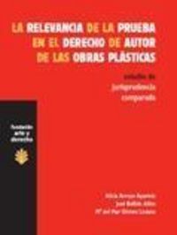 Produktbild: Bellido A&ntilde;&oacute;n, J: Relevancia de la prueba en el derecho de au