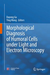 Produktbild: Morphological Diagnosis of Humoral Cells under Light and Electron Microscopy