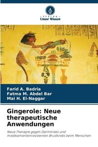 Produktbild: Gingerole: Neue therapeutische Anwendungen