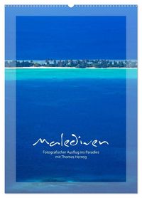 Produktbild: M A L E D I V E N (Wandkalender 2027 DIN A2 hoch), CALVENDO Monatskalender