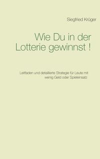 Produktbild: Wie Du in der Lotterie gewinnst!