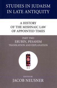 Produktbild: A History of the Mishnaic Law of Appointed Times, Part 2