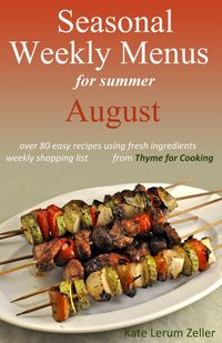 Produktbild: Seasonal Weekly Menus for Summer: August