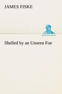 Produktbild: Shelled by an Unseen Foe