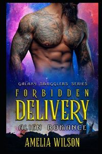 Produktbild: Forbidden Delivery: Alien Romance