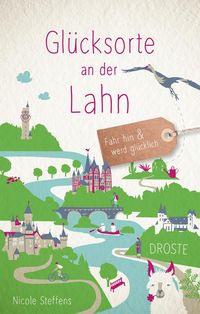 Bild vom Artikel Glücksorte an der Lahn vom Autor Nicole Steffens