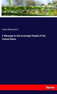 Produktbild: A Message to the Sovereign People of the United States