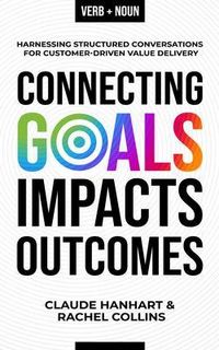 Produktbild: Connecting Goals to Impacts and Outcomes